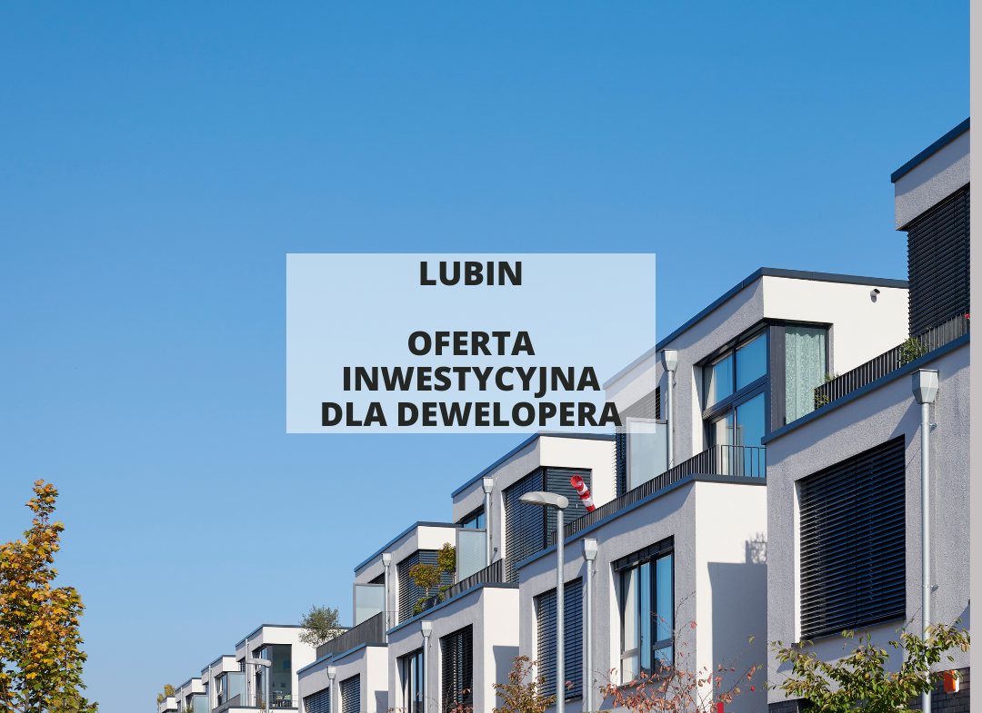 Oferta Inwestycyjna dla dewelopera